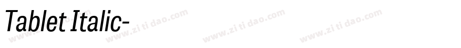 Tablet Italic字体转换